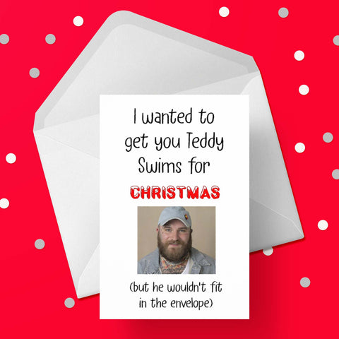 Funny Christmas Card with Teddy Swims