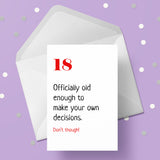 18th Birthday Card - Funny Officially Old Enough...