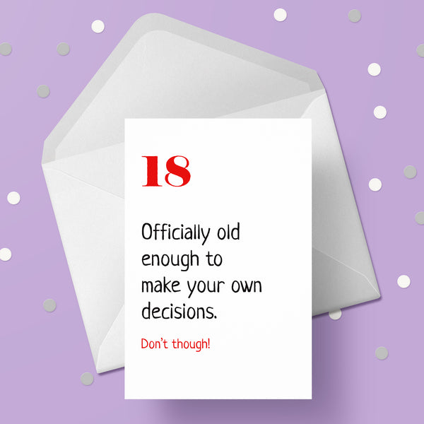 18th Birthday Card - Funny Officially Old Enough...