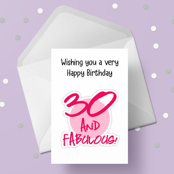 30th Birthday Card 05 - 30 & Fabulous