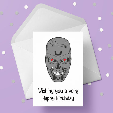 The Terminator 07 Birthday Card