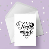 New Baby Card 13 - Tiny Miracle