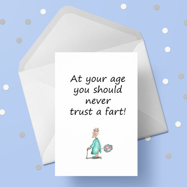 Birthday Card 27 - Funny "never trust a fart"