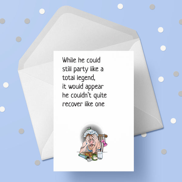 Happy Birthday Card 22 - Funny party like a legend - Male