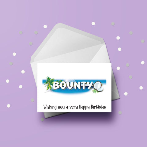 Bounty Chocolate Birthday Card
