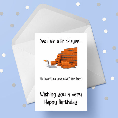 Bricklayer Birthday Card - Funny Bricklayers theme