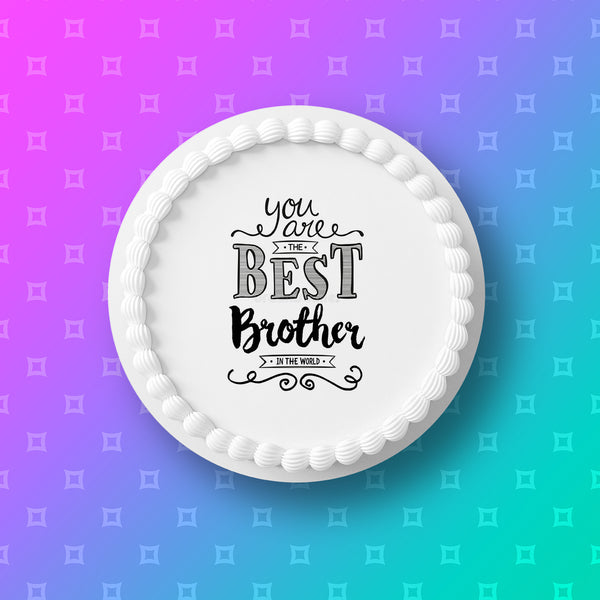 Brother Edible Icing Cake Topper 14 - Best Brother