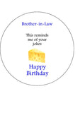 Brother in Law Edible Icing Cake Topper 02 - Funny cheesy jokes