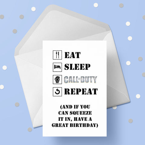 Call of Duty Birthday Card - Funny eat sleep COD repeat