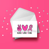 Breast Cancer Card 11 Peace Love Cure