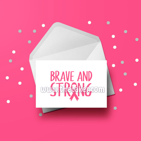 Breast Cancer Card 06 Brave & Strong