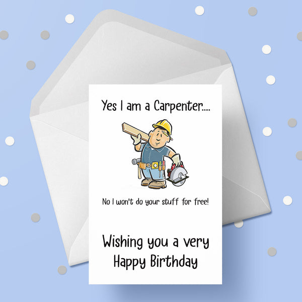 Carpenter Birthday Card - Funny Carpenters theme