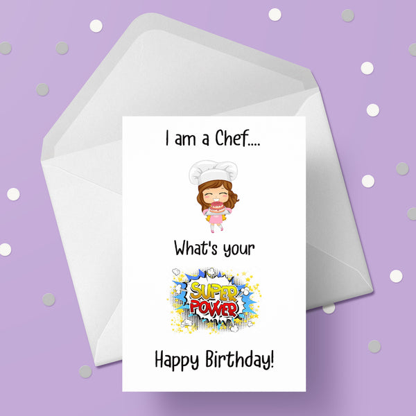 Chef Birthday Card - Funny Super power
