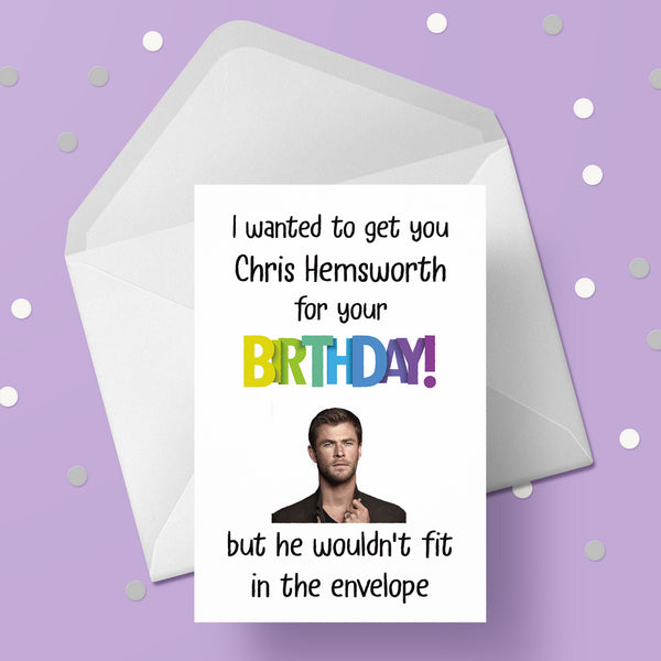 Chris Hemsworth Funny Birthday Card