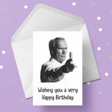 Clint Eastwood 01 Birthday Card