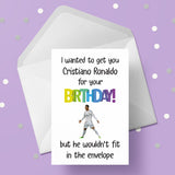 Cristiano Ronaldo Funny Birthday Card