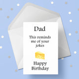 Dad Birthday Card 21 - Funny Cheesy Jokes
