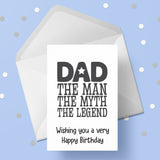 Dad Birthday Card 19 - Man, Myth, Legend