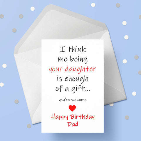 Birthday Card for Dad 09 - Funny from Daughter
