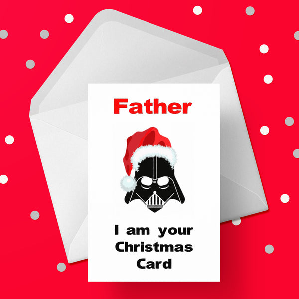 Christmas Card for Dad - Funny Darth Vader I am your card
