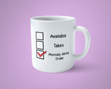 Drake Mug - Funny mentally dating ...