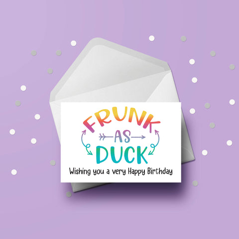 Drinking themed Birthday Card 02 - Funny "Frunk as Duck"