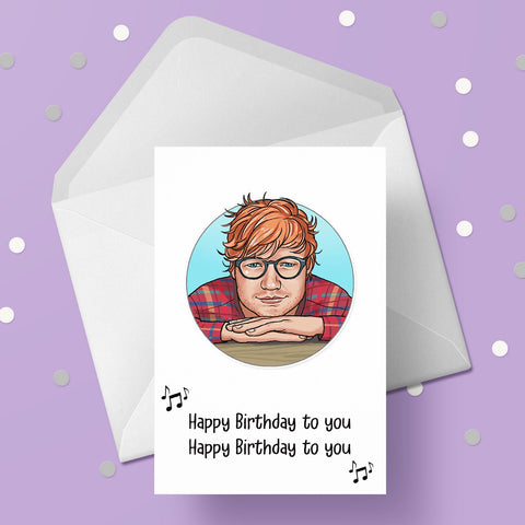 Ed Sheeran 04 Birthday Card