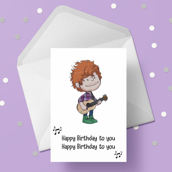 Ed Sheeran Birthday Card 06