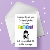Enrique Iglesias Funny Birthday Card