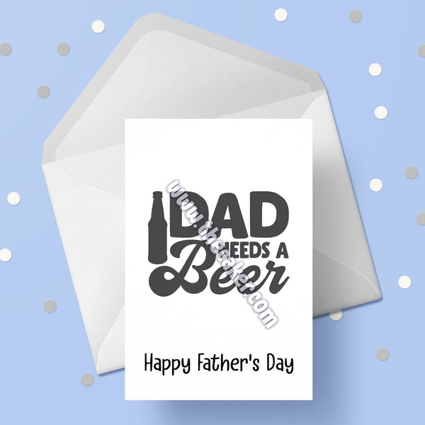 Father's Day Card 09 - Funny Dad needs a beer