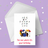 Friends (TV Show) Birthday Card 03