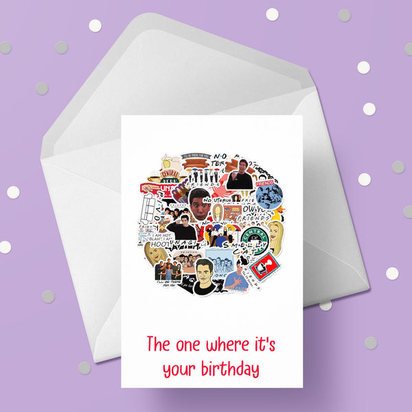 Friends (TV Show) Birthday Card 04