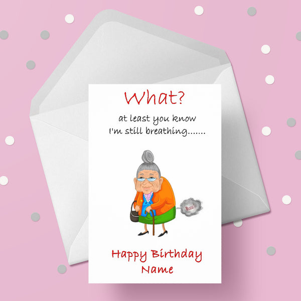 Birthday Card 09 - Funny Lady "Still breathing"