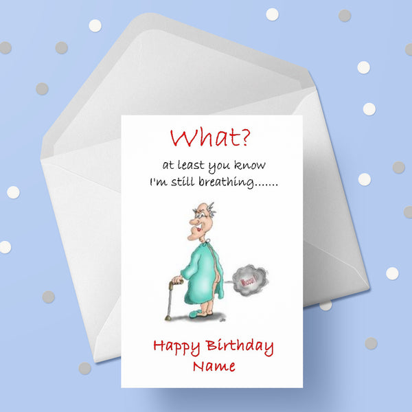 Birthday Card 10 - Funny man "still breathing"