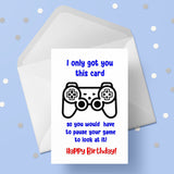 Funny Gamer Birthday Card - Pause Video Game
