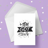 Good Luck Card 06 - You got this