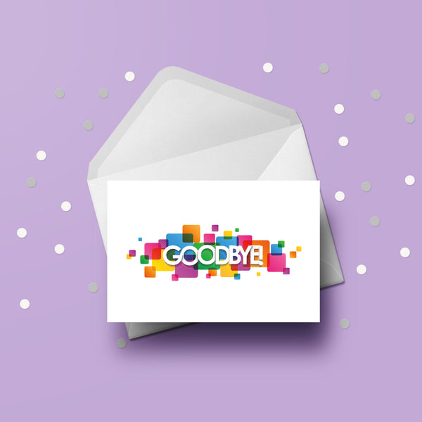 Goodbye 01 Card - Bright & Colourful Glossy Large Card