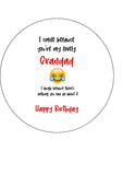 Grandad 06 Edible Icing Cake Topper - Funny "I laugh because"