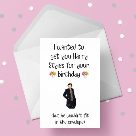 Harry Styles Funny Birthday Card