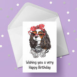 Cavalier Spaniel Dog Birthday Card 03