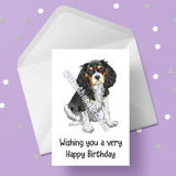 Cavalier Spaniel Dog Birthday Card 02