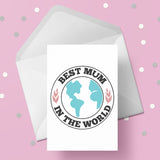 Mother's Day Card 41 - Best Mum in the world