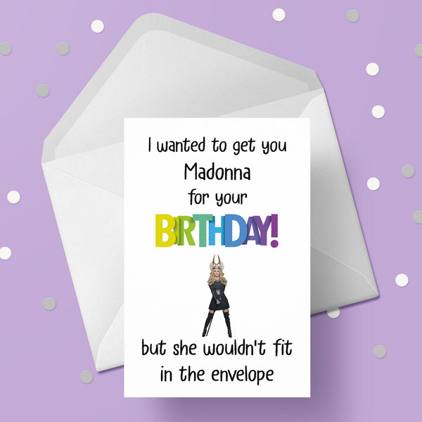 Madonna Funny Birthday Card