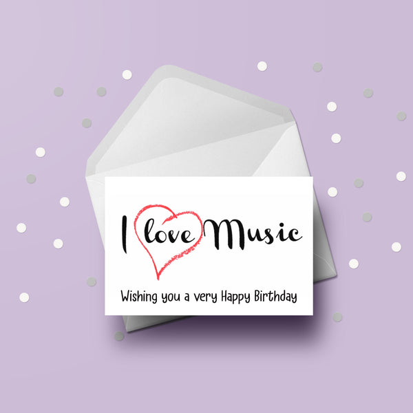 Music Theme Birthday Card 02 - Love Music