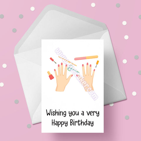 Nails / Manicure Themed Birthday Card 05