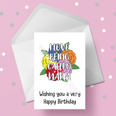 Birthday Card for Nana 04- Love being called Nana