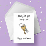 New Home Moving House Card 04 - Just got real