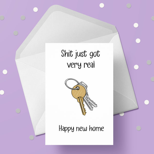 New Home Moving House Card 04 - Just got real