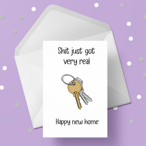 New Home Moving House Card 04 - Shit just got real