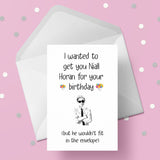 Niall Horan Funny Birthday Card